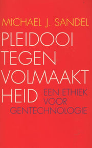 Pleidooi tegen volmaaktheid (Paperback)