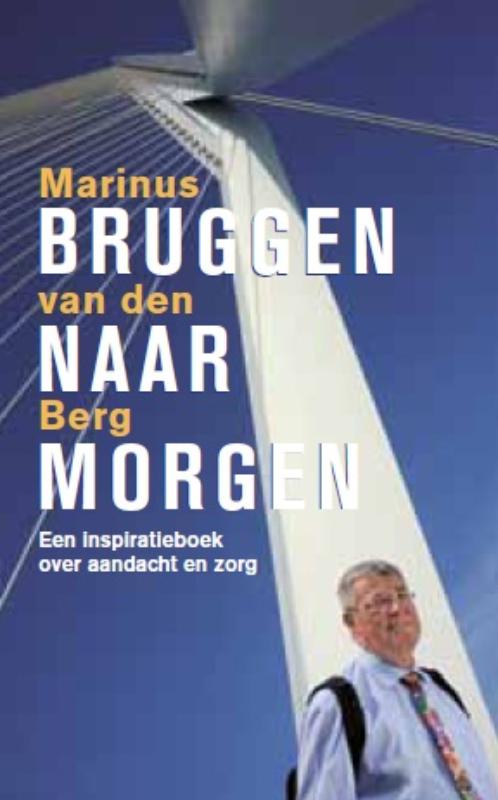 Bruggen naar morgen (Paperback)