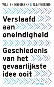 Verslaafd aan Oneindigheid (Paperback)