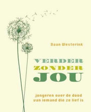Verder zonder jou (Paperback)