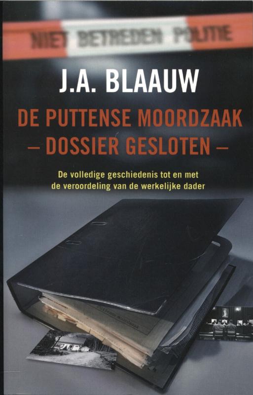 De Puttense moordzaak - dossier gesloten - (Paperback)