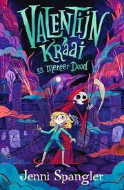 Valentijn Kraai en meneer Dood (Hardback)