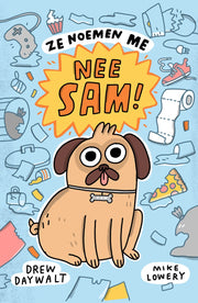 Ze noemen me Nee Sam! (Hardback)