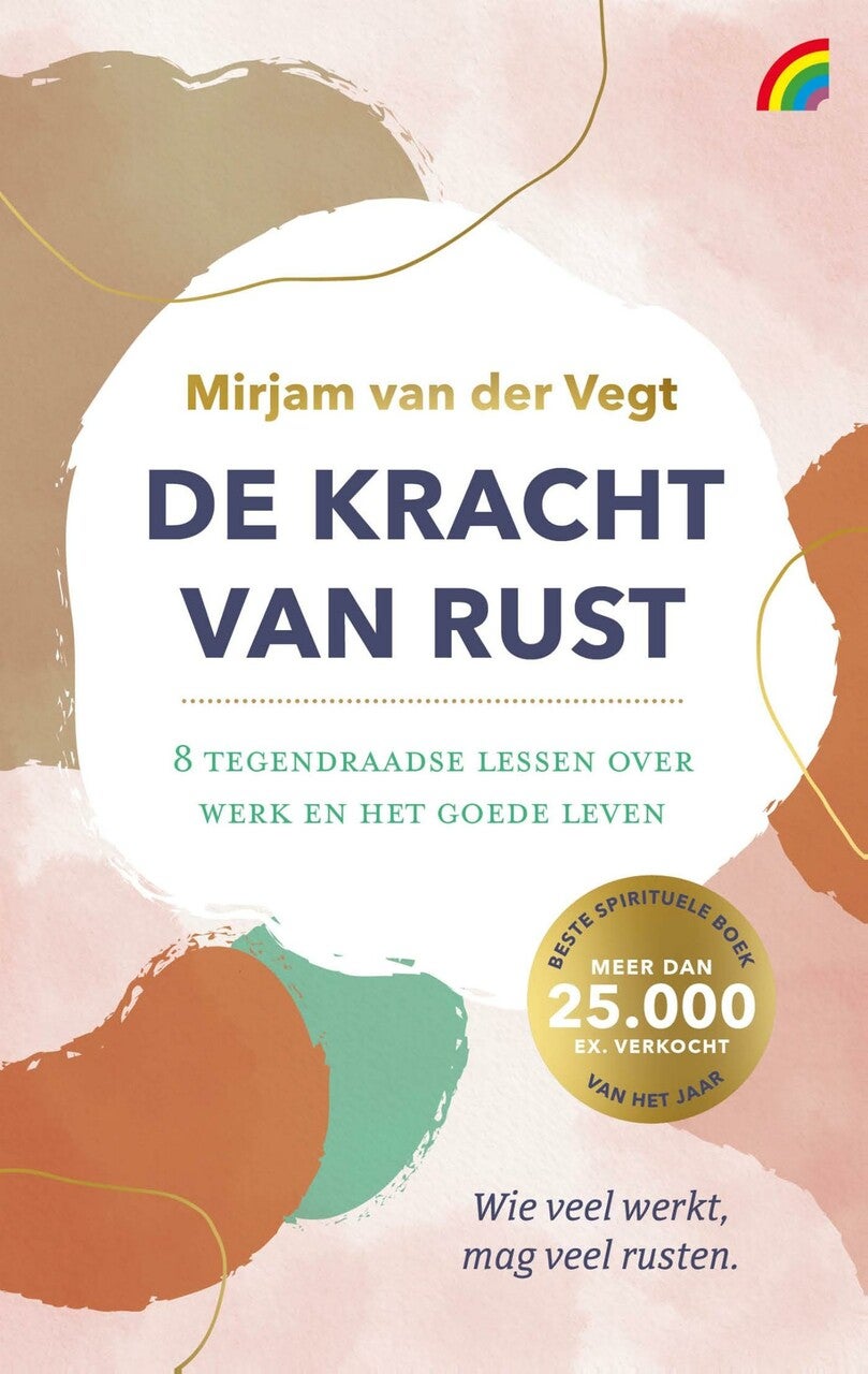 De kracht van rust (Paperback)