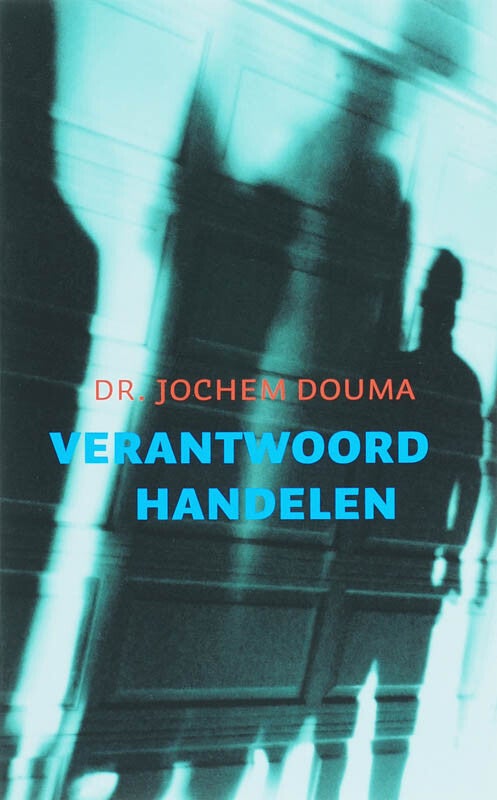 Verantwoord handelen (Paperback)