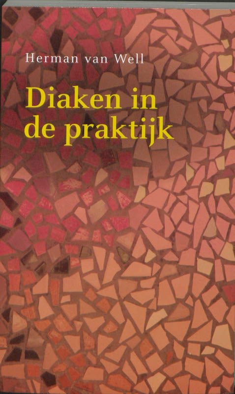 Diaken in de praktijk (Paperback)