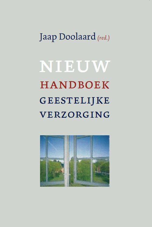 Nieuw handboek geestelijke verzorging in zorginstellingen (Paperback)