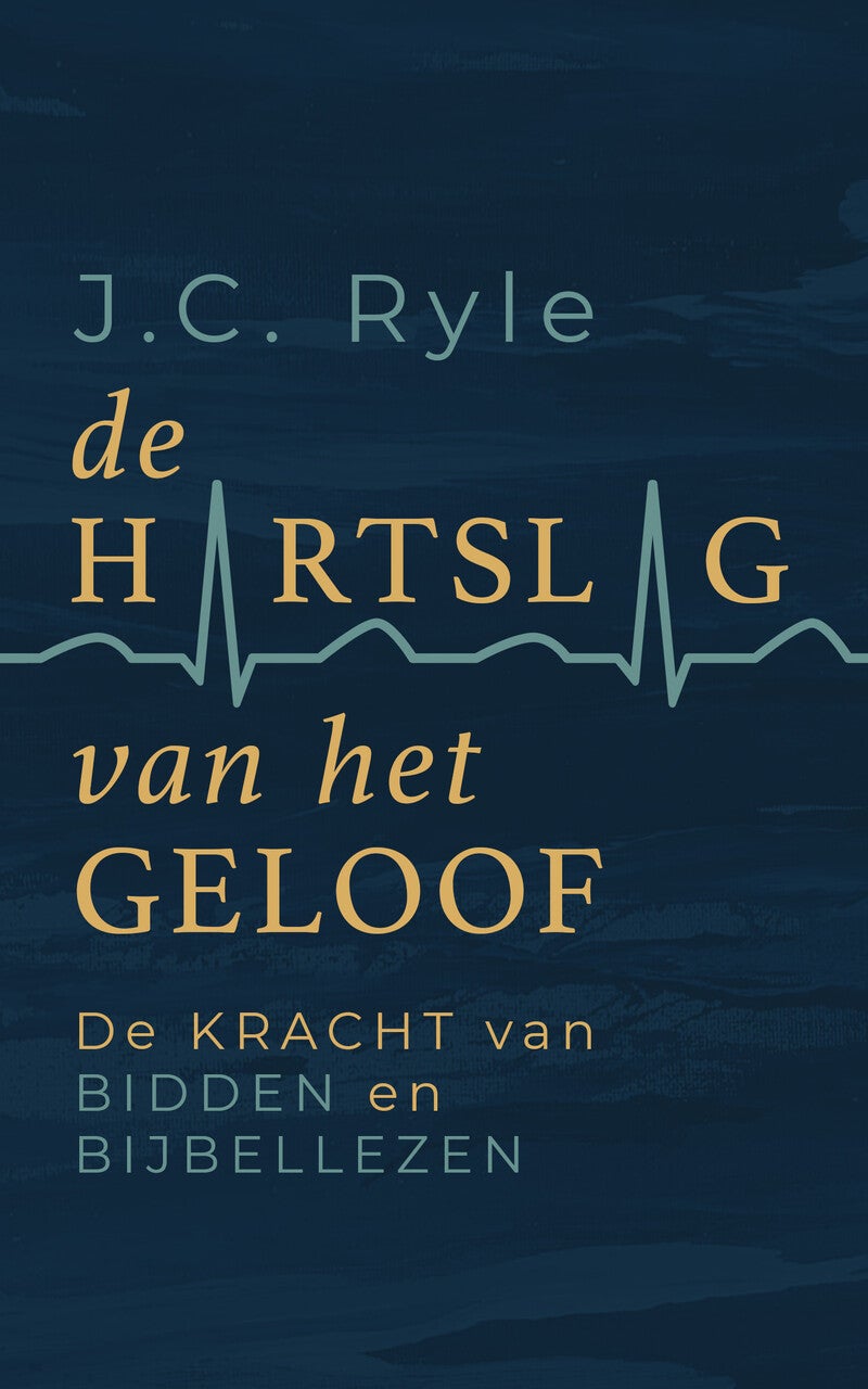 De hartslag van het geloof (Hardback)