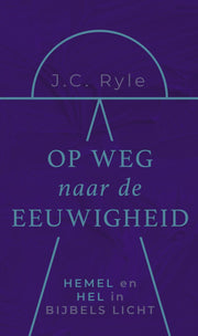 Op weg naar de eeuwigheid (Hardback)
