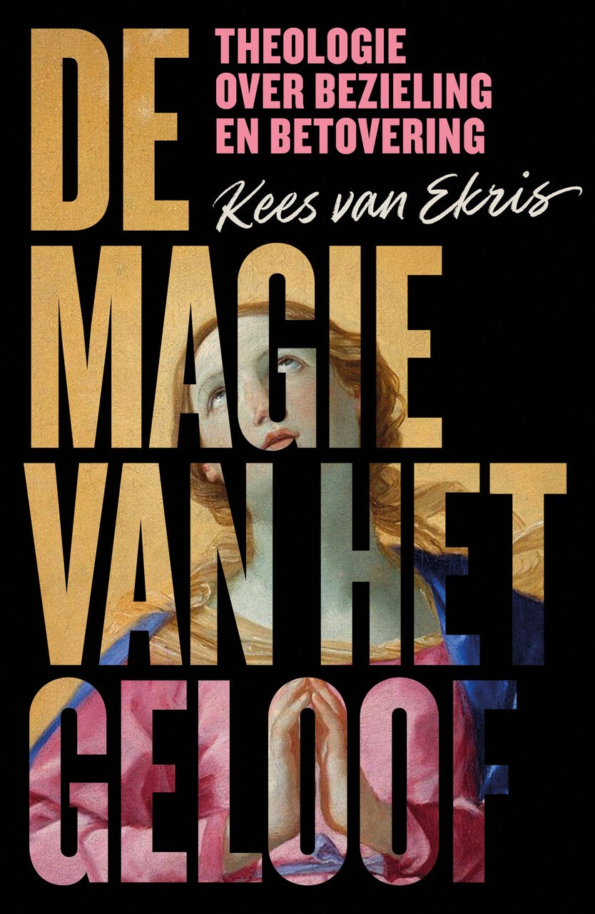 De magie van het geloof (Hardback)