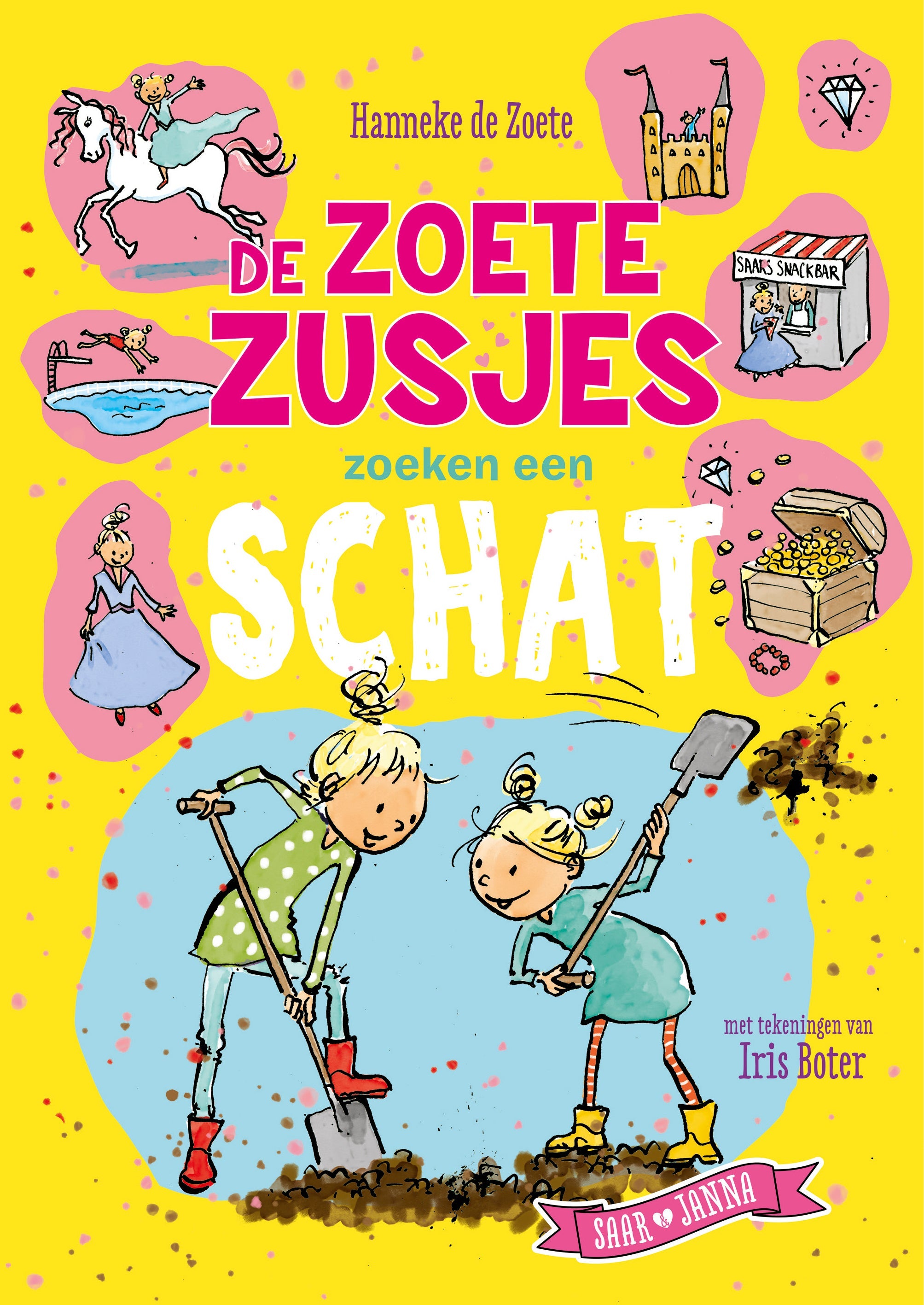 De Zoete Zusjes zoeken een schat (Hardback)
