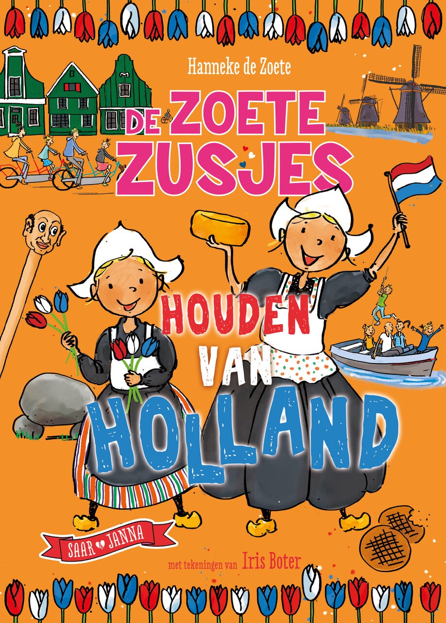 De Zoete Zusjes houden van Holland (Hardback)