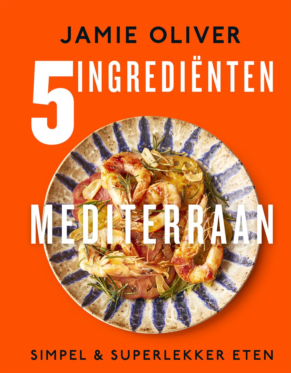 5 Ingrediënten Mediterraan (Hardback)