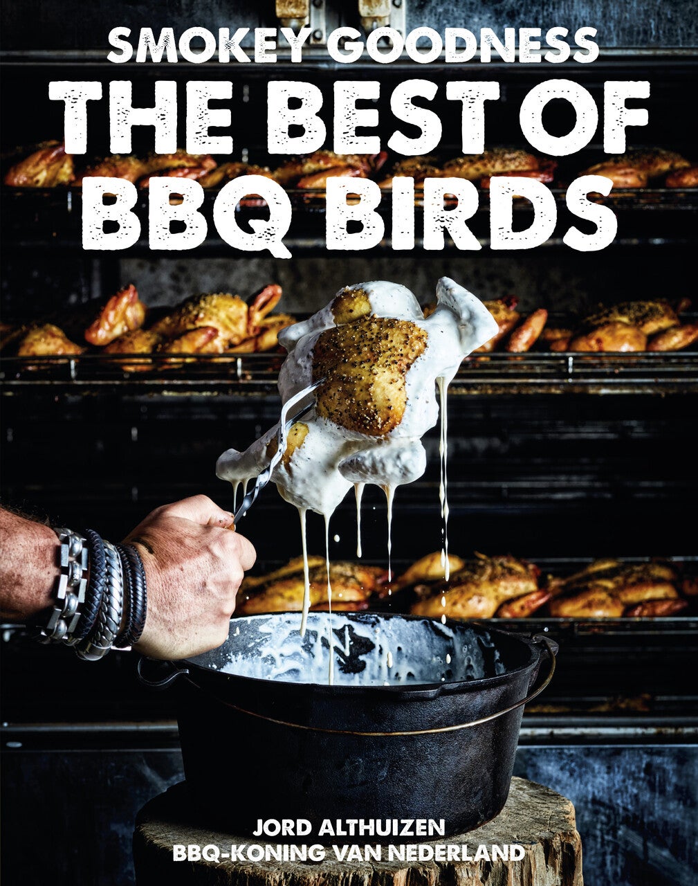 Smokey Goodness The Best of BBQ Birds (Hardback)