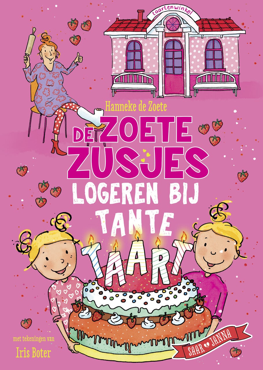 De Zoete Zusjes logeren bij tante Taart (Hardback)