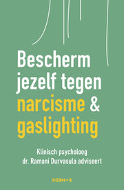 Bescherm jezelf tegen narcisme en gaslighting (Paperback)