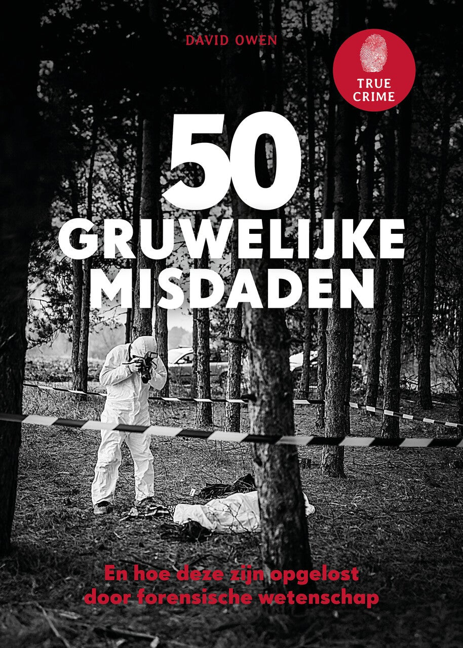 True Crime - 50 gruwelijke misdaden (Hardback)