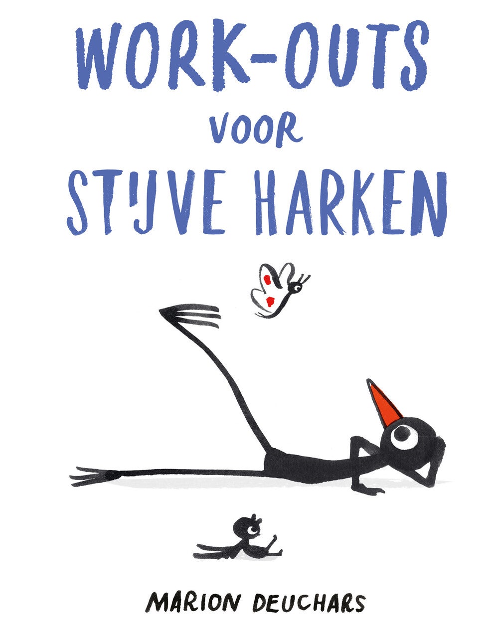 Work-outs voor stijve harken (Hardback)