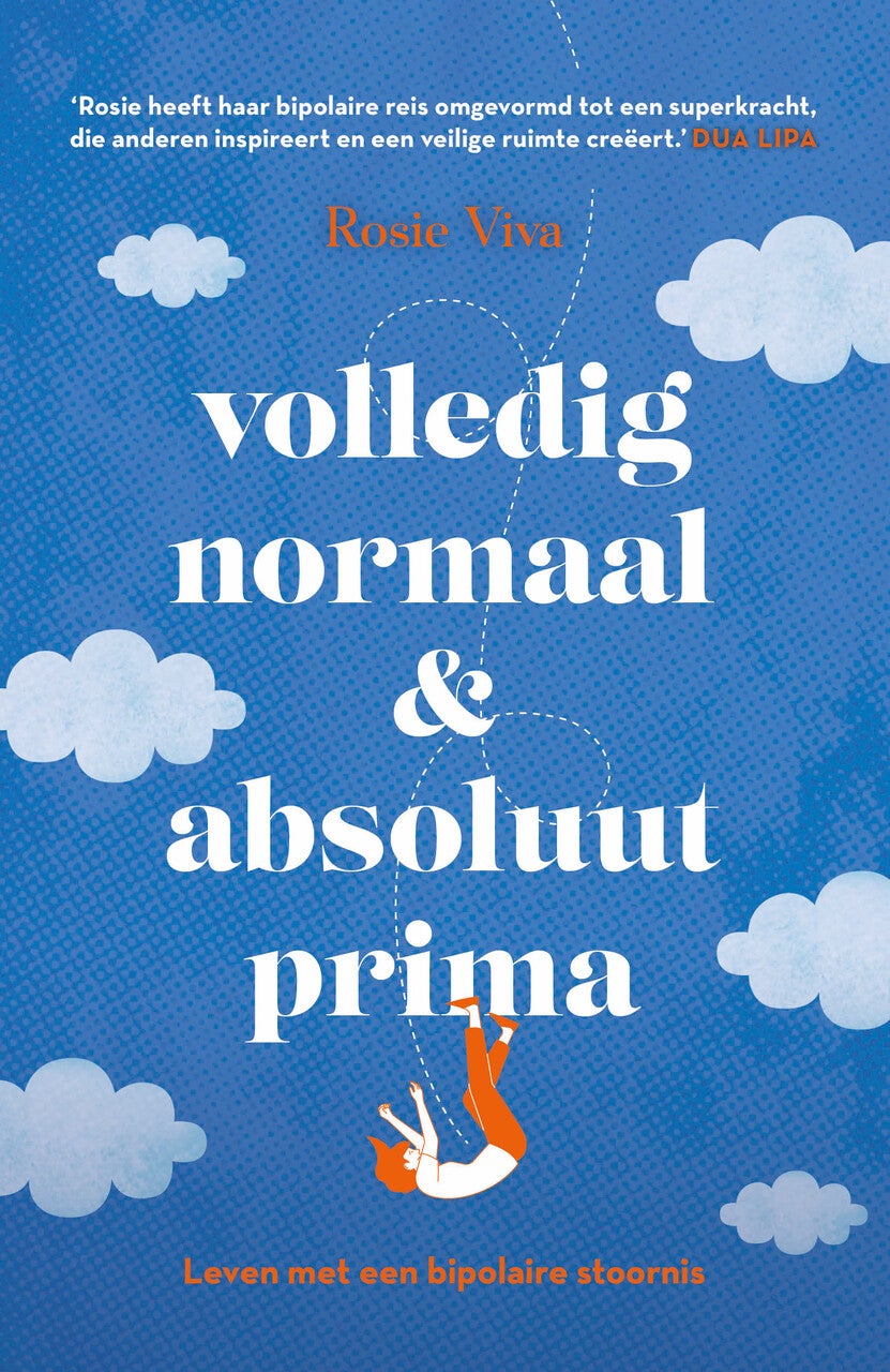 Volledig normaal en absoluut prima (Paperback)