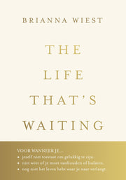 The Life That&apos;s Waiting (Paperback)