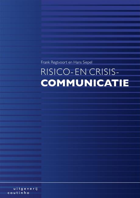 Risico- en crisiscommunicatie (Paperback)