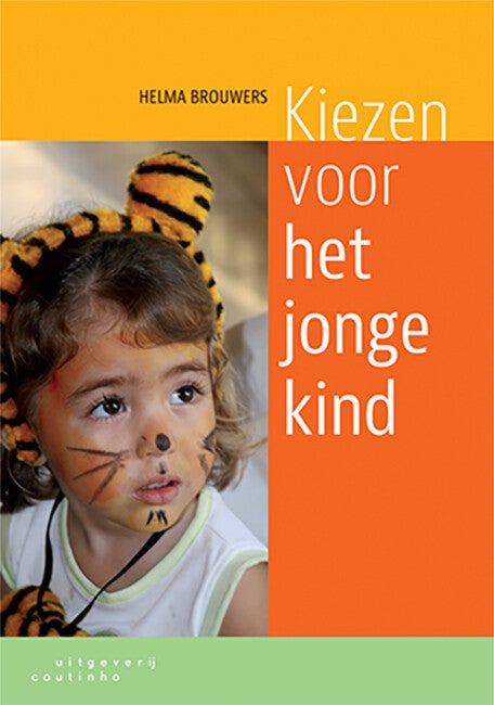 Kiezen voor het jonge kind (Paperback)