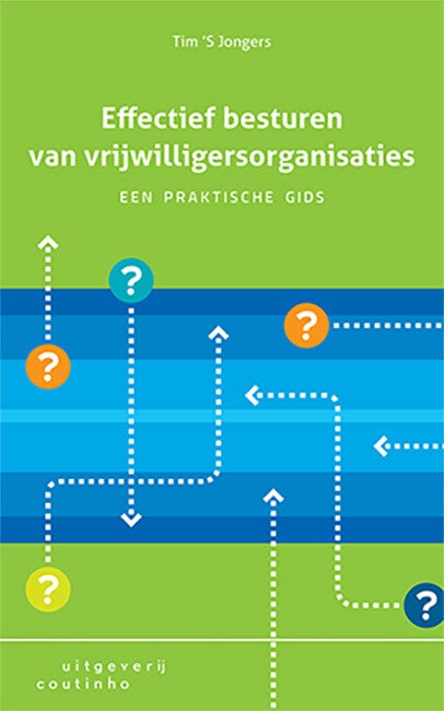 Effectief besturen van vrijwilligersorganisaties (Paperback)