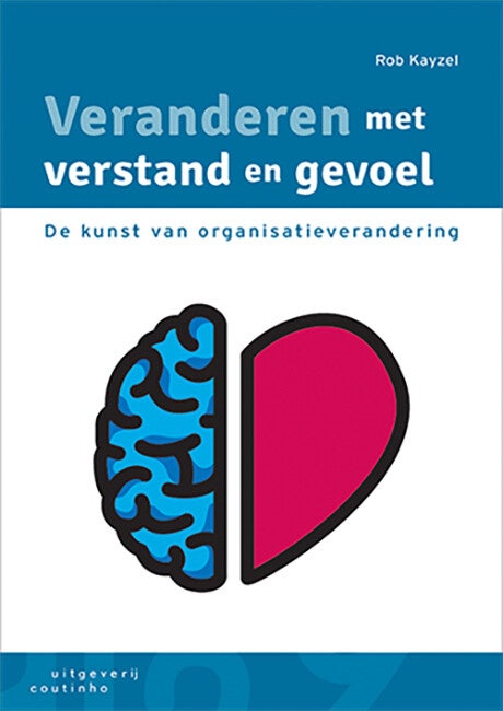 Veranderen met verstand en gevoel (Paperback)
