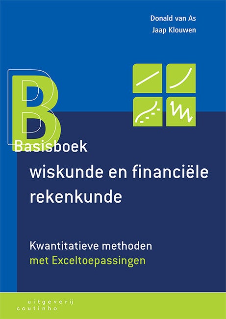 Basisboek wiskunde en financiële rekenkunde (Paperback)