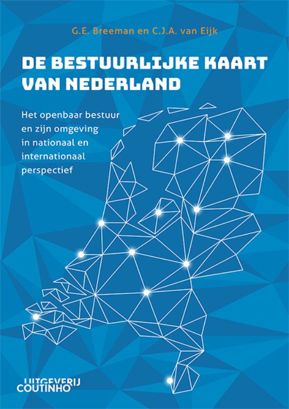 De bestuurlijke kaart van Nederland (Paperback)