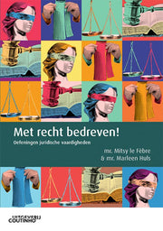 Met recht bedreven! (Paperback)