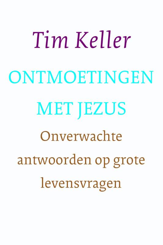 Ontmoetingen met Jezus (Paperback)
