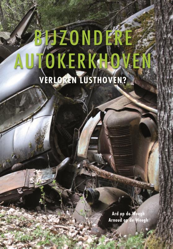 Bijzondere autokerkhoven (Hardback)