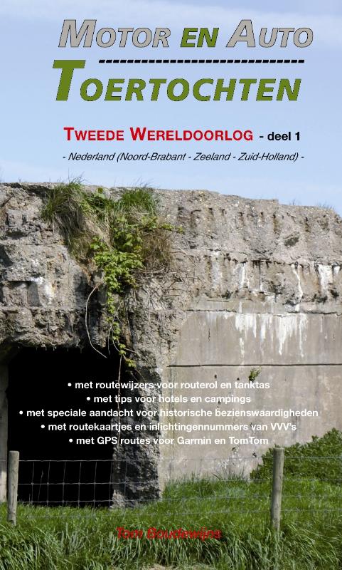 Motor- en Auto Toertochten Tweede Wereldoorlog (Paperback)