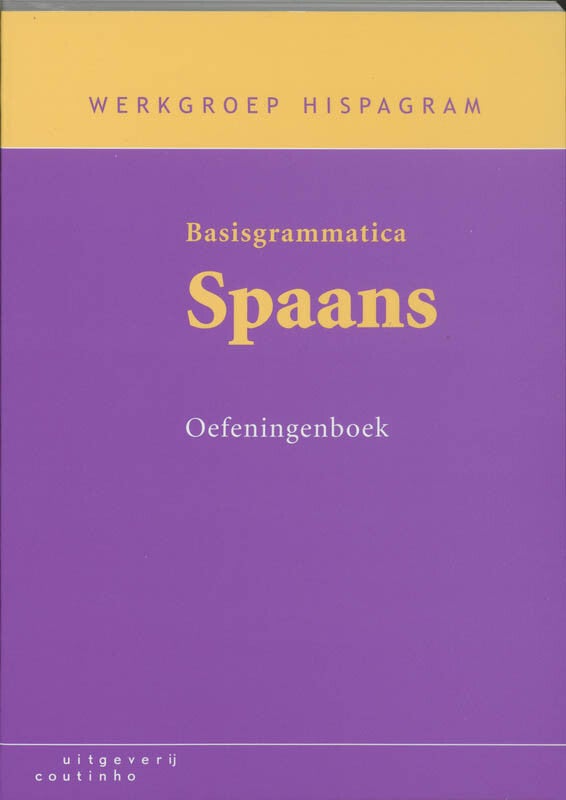 Basisgrammatica Spaans (Paperback)