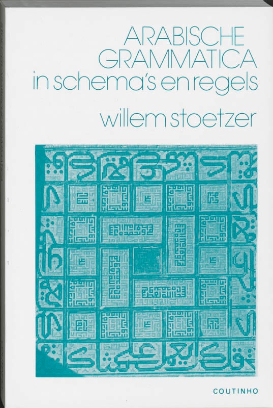 Arabische grammatica in schema&apos;s en regels (Paperback)