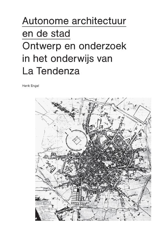 Autonome architectuur en de stad (Paperback)