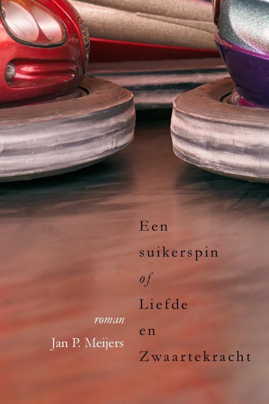 Een suikerspin of liefde en zwaartekracht (Paperback)