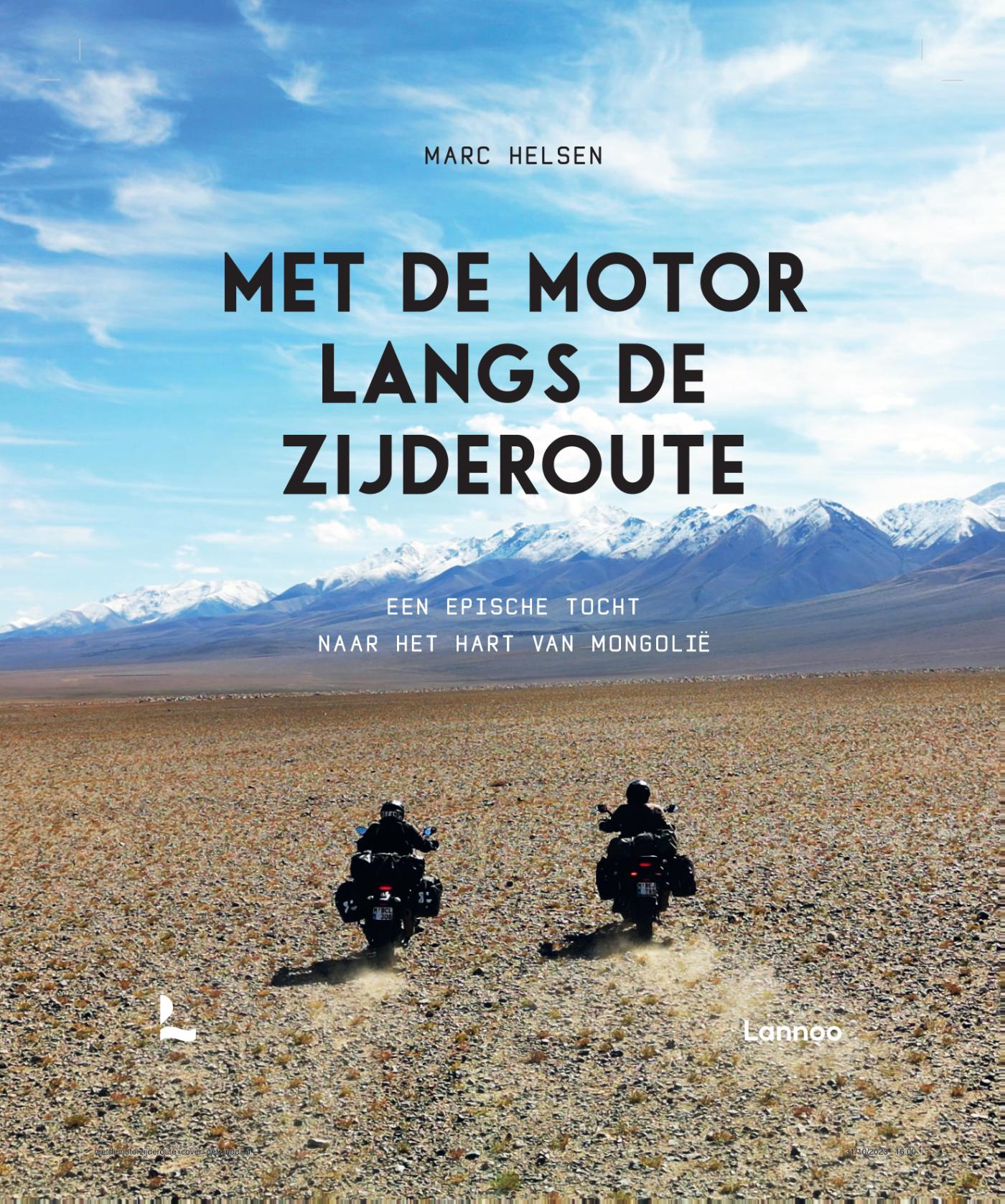 Met de motor langs de Zijderoute (Hardback)