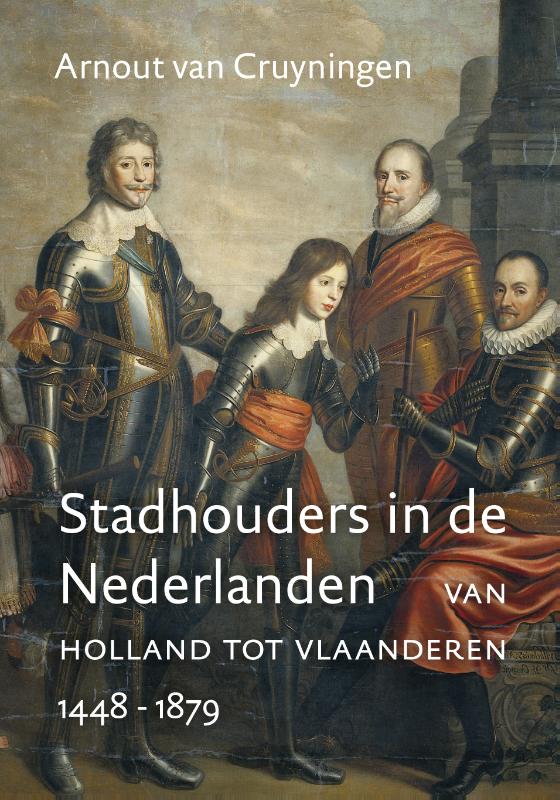 Stadhouders in de Nederlanden (Paperback)