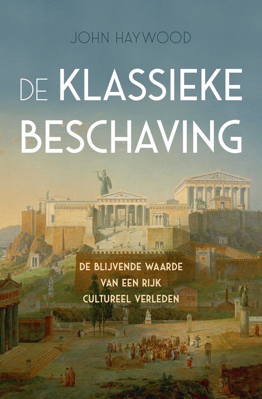 De klassieke beschaving (Paperback)