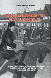 Collaboratie en geweld - handelseditie (Paperback)