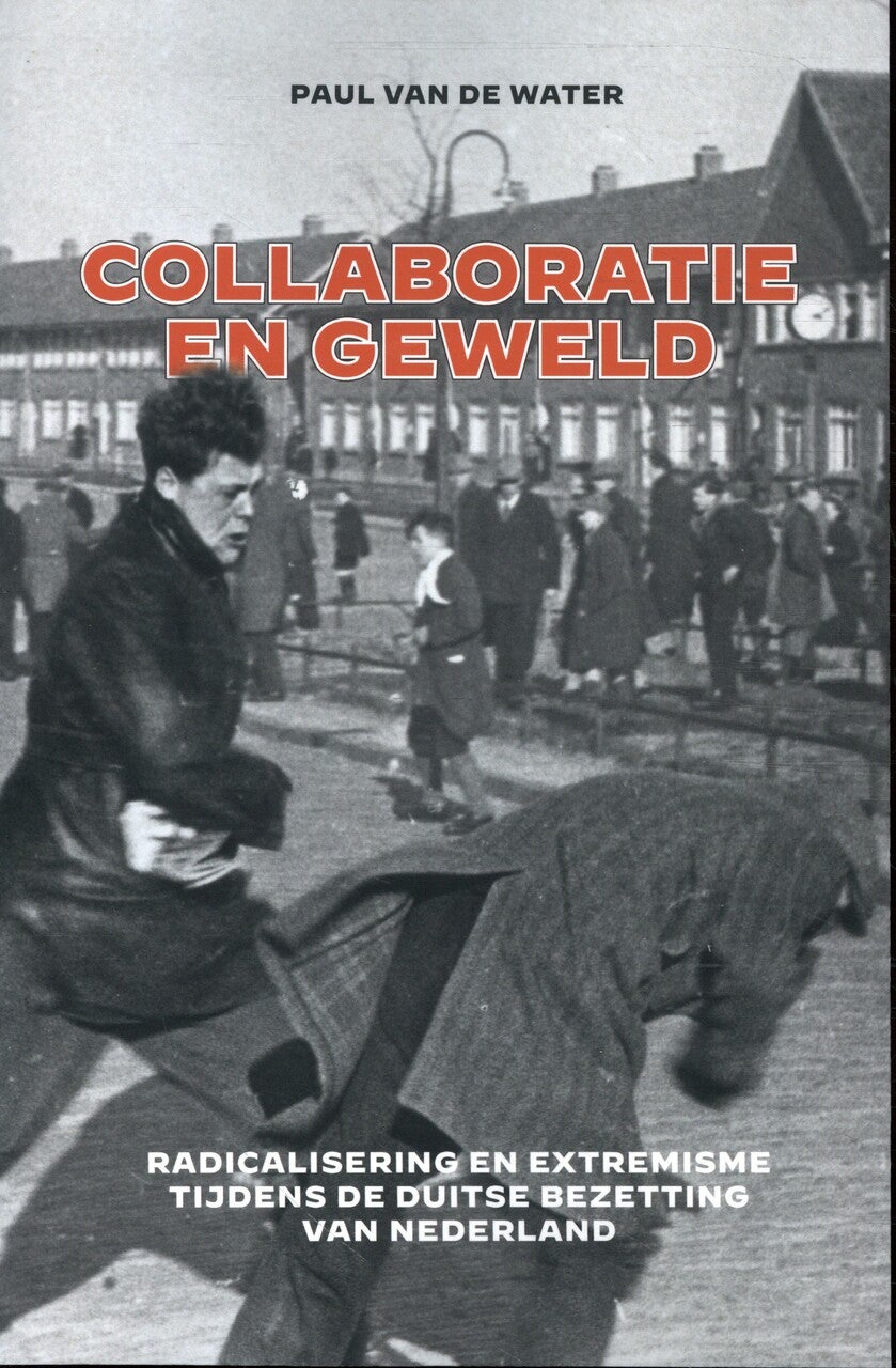 Collaboratie en geweld - handelseditie (Paperback)