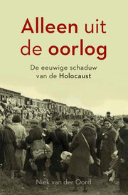 Alleen uit de oorlog (Paperback)