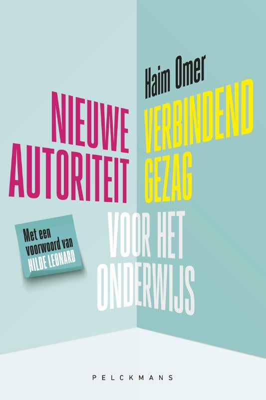 Nieuwe autoriteit/verbindend gezag voor het onderwijs (Paperback)