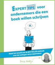 Experttips voor ondernemers die een boek willen schrijven (Paperback)