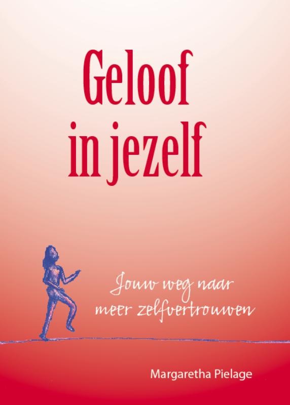Geloof in jezelf (Hardback)