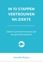 In 10 stappen vertrouwen na ziekte (Paperback)