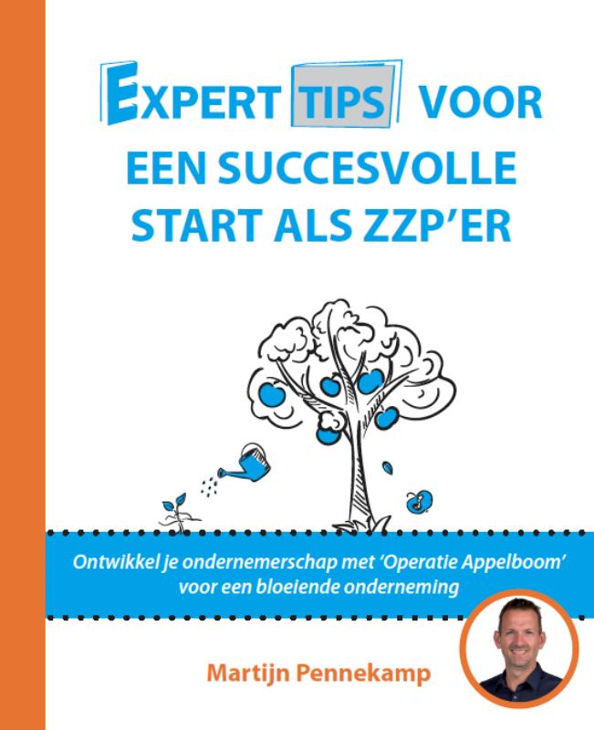 Experttips voor een succesvolle start als zzp'er (Paperback)