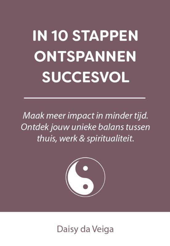 In 10 stappen ontspannen succesvol (Paperback)